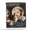 BOOK, HEREND THE ART OF HUNGARIAN PORCELAIN