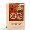BOOK, ILLUSTRATED HISTORY OF BRITISH POTTERY & PORCELAIN