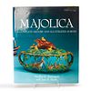 BOOK, MAJOLICA A COMPLETE HISTORY AND ILLUSTRATED SURVEY