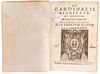 Piatti, Girolamo. De Cardinalis Dignitate et Officio. Rome, 1602. Jesuit treaty on the power of the cardinals of the church.