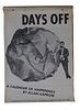 Kaprow, Allan<br><br>Days Off. A Calendar of Happenings by Allan Kaprow, New York, The Junior Council of the Museum of Modern Art, 1970, 38.5x27.3 cm.