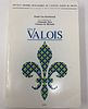 Les Valois, Vol. III, Nouvelle Histoire Genealogique de