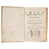 Kircher, Athanasius. China Monumentis, qua Sacris qua Profanis, nec non Variis Naturae & Artis... Amsterdam: Jacob van Meurs, 1667.