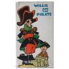 Willie and the Pirate and The Apple Pie Princess