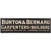 A Bunton and Bernard Carpenters Stenciled Wood Trade Sign