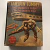 Tailspin Tommy The Dirigible Flight to the North Pole, 1934, first edition