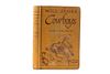 1923 1st Ed Cowboys North and South by Will James