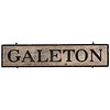 A Painted Wood Galeton Sign, Possibly A Train Station Sign