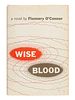 O'CONNOR, Flannery (1925-1964). Wise Blood. New York: Harcourt, Brace, 1952. 