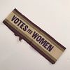  Early " Votes For Women" Suffrage Cloth Parade Sash