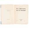 Paz, Octavio. El Laberinto de la Soledad. México: Ediciones Cuadernos Americanos, 1950. Primera edición.Firmado y dedicado por el autor