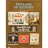 THREADS OF HISTORY the Scarce American Textiles Reference Book Smithsonian