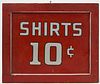 Trade Sign - Shirts 10 Cents