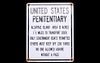Alcatraz Island United States Penitentiary Sign