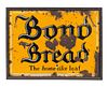 Bond Bread Sign