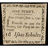 Colonial Currency, June 1, 1791 Isaac Schultz New Windsor, NY One Penny Note