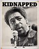 Bobby Seale Black Panthers Kidnapped poster