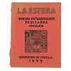 La Esfera. Número Extaordinario dedicado a México. Director Francisco Verdugo. Madrid: Exposición de Sevilla, 1929.