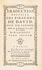 Laugeois, M. Traduction Nouvelle des Pseaumes de David, Faite sur l'Hebreu. Juftifiée par des Remarques sur le Génie de la Lengue, 1762