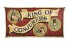A CIRCUS SIDESHOW BANNER "KING OF CONJURERS," BY BOB BANGOR, 20TH CENTURY,