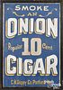 Painted tin Onion Cigar trade sign, early 20th c.
