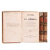 Robertson, William. Historia de la América. Burdeos: En la Imprenta de D. Pedro Beaume, 1827. Tomos I - III. Piezas: 3.