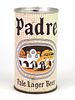 1964 Padre Pale Lager Beer  12oz Zip Top Can T106-39