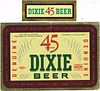 1939 Dixie 45 Beer 12oz ES40-17 - New Orleans, Louisiana