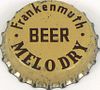 1955 Frankenmuth Mel O Dry Beer  Bottle Cap Frankenmuth, Michigan