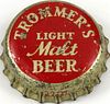 1952 Trommer's Light Malt Beer  Bottle Cap Brooklyn, New York