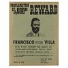 Proclamation Reward $5,000.00 Francisco (Pancho) Villa. New Mexico, Columbus: Chief of Police, March 9, 1916. 28.5 x 22 cm.
