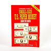 Standard Guide to Small-Size U.S. Paper Money Catalog Book