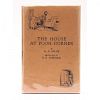 A. A. Milne, The House At Pooh Corner, First Edition 