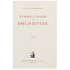 Torriente, Lolo de la. Memoria y Razón de Diego Rivera. México: Editorial Renacimiento, 1959. Primera edición. Pzs: 2.