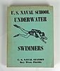 U.S. Navy School Underwater Swimmers manual 1958