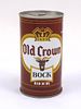 1968 Old Crown Bock Beer 12oz  T100-04 Ring Top Fort Wayne, Indiana