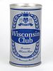 1973 Wisconsin Club Pilsener Beer (test) 12oz  No Ref. Ring Top Monroe, Wisconsin