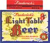 1934 Frederick's Light Table Beer 12oz  No Ref. Chicago, Illinois