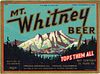 1934 Mt. Whitney Beer 11oz  WS7-16V Fresno, California
