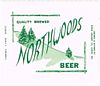 1961 Northwoods Beer 7oz Berlin, Wisconsin