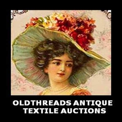 OLDTHREADS ANTIQUE TEXTILES AUCTIONS